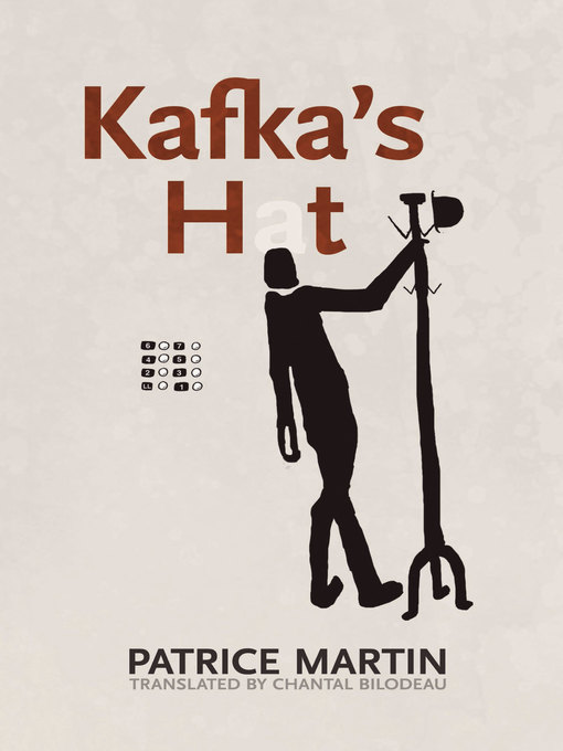 Title details for Kafka's Hat by Chantal Bilodeau - Available